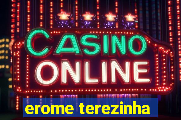 erome terezinha